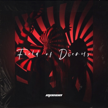 Maxun - Field of Dreams (Single 2022)