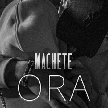 Мачете - ORA