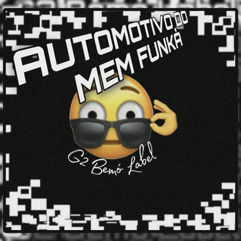 Альбом AUTOMOTIVO DO MEM FUNKÁ 1NZZiDENT, G2 Bemò Label