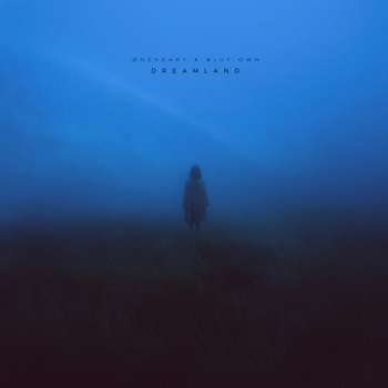 Blut Own, Øneheart - dreamland