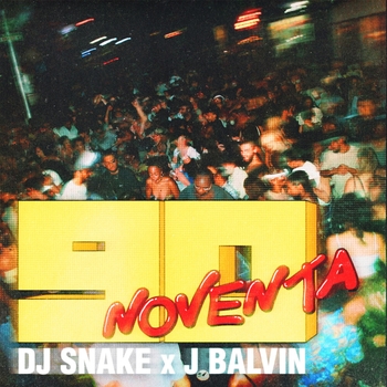DJ Snake - Noventa