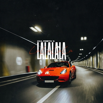 2xA, Positiv G - LaLaLaLa (2024)