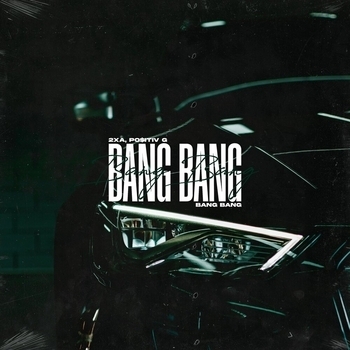 2xA - Bang Bang
