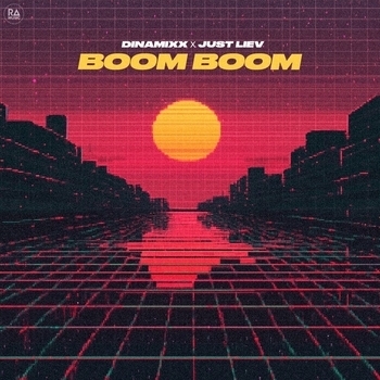 Just Liev, Dinamixx - Boom Boom