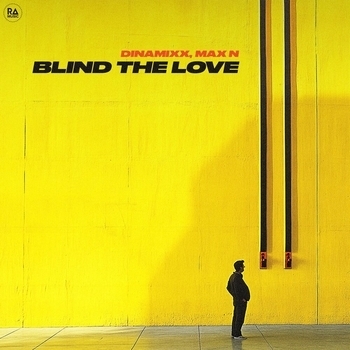 Dinamixx - Blind The Love