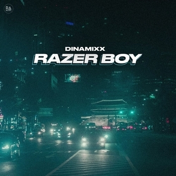 Dinamixx - Razer Boy (2024)