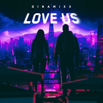 Dinamixx - Love Us (2023)