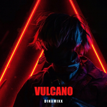 Dinamixx - Vulcano (2023)