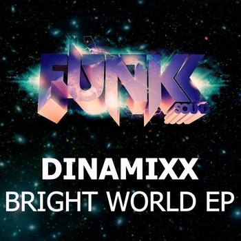 Dinamixx - Life Without You (Original Mix) (Bright World Ep 2013) (Original Mix)