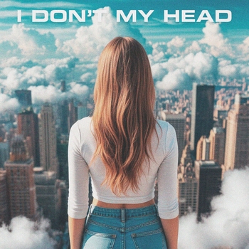 Dinamixx - I Don't My Head
