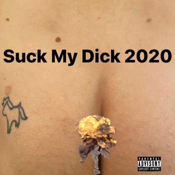 Little Big - Suck My Dick 2020 (2020)