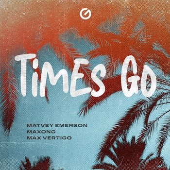 Matvey Emerson - Times go