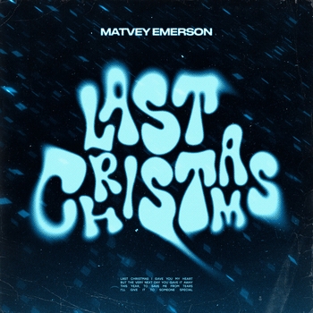 Matvey Emerson - Last Christmas (2023)
