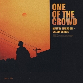 Matvey Emerson - One of the Crowd