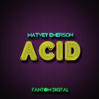 Matvey Emerson - Acid (Radio Mix) (Radio Mix)