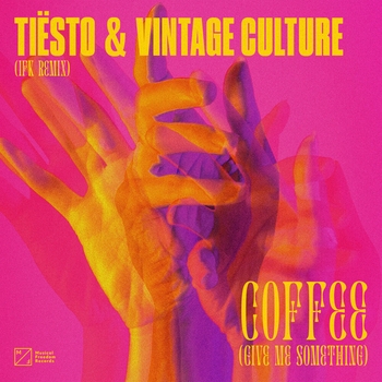 Tiesto - Coffee (Give Me Something) (IFK Remix)