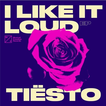 Альбом I Like It Loud EP Tiёsto