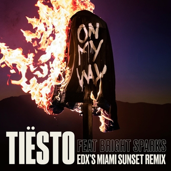 Tiesto - On My Way (EDX's Miami Sunset Remix)