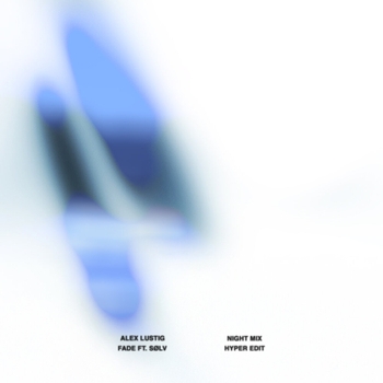 Alex Lustig - Fade (Night Mix)