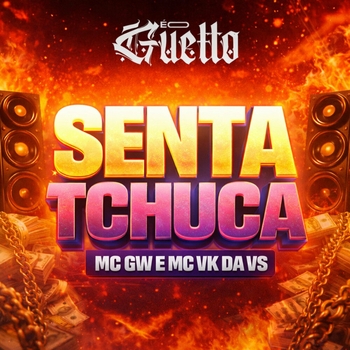 MC GW - Senta Tchuca