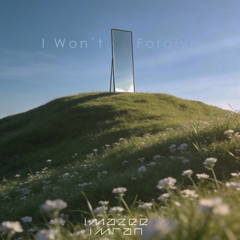 Imazee - I Won't Forgive