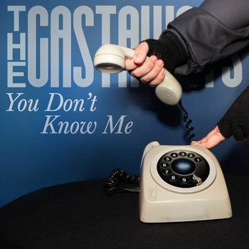 The Castaways - You Don't Know Me