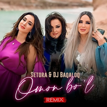 Setora - Omon bo'l (remix)