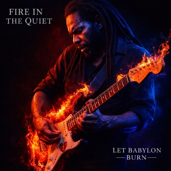 Let Babylon Burn - Fire in the Quiet