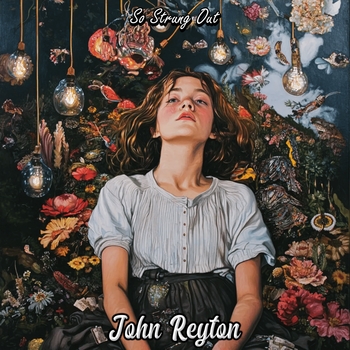 John Reyton - So Strung Out