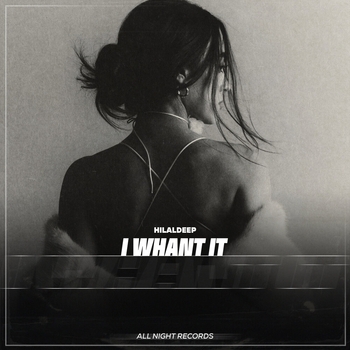 Hilaldeep - I Whant It