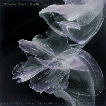 MERCY. MERCY. MERCY. - Moondance