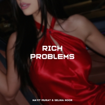 Hayit Murat - Rich Problems