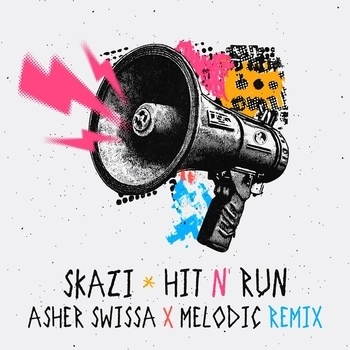 Skazi - Hit N' Run