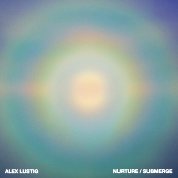 Alex Lustig - Nurture
