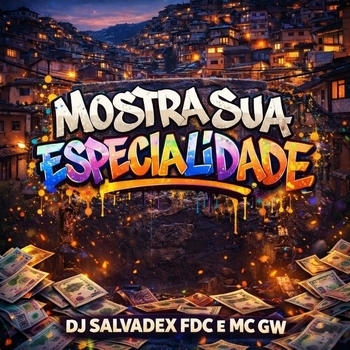 MC GW - Mostra Sua Especialidade