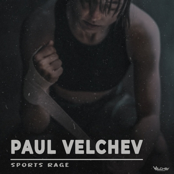 Paul Velchev - Sports Rage