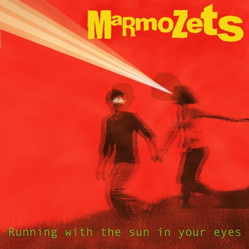 Marmozets - Running With The Sun In Your Eyes