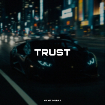 Hayit Murat - Trust