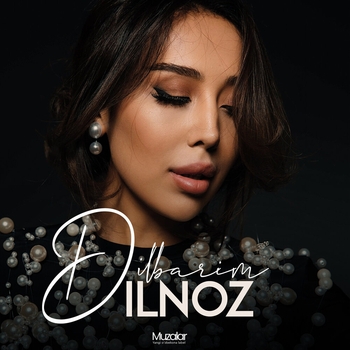 Dilnoz - Dilbarim