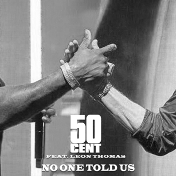 50 Cent - No One Told Us