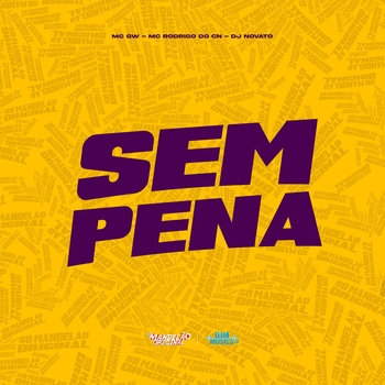 MC GW - Sem Pena