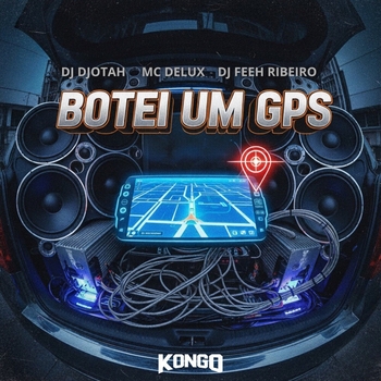 MC Delux - Botei um Gps