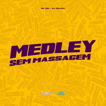 MC GW - Medley Sem Massagem