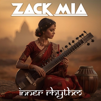 Zack Mia - Inner Rhythm