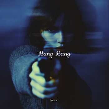 Nassri - Bang Bang