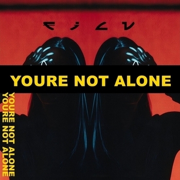 Filv - Youre Not Alone