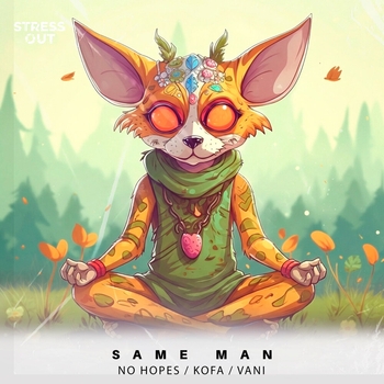 No Hopes - Same Man