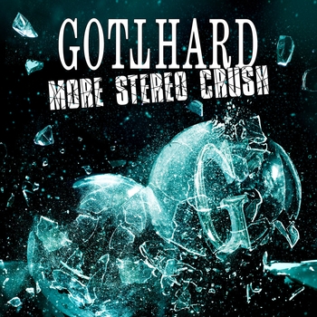 Альбом More Stereo Crush Gotthard