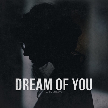 Alex Menco - Dream of You