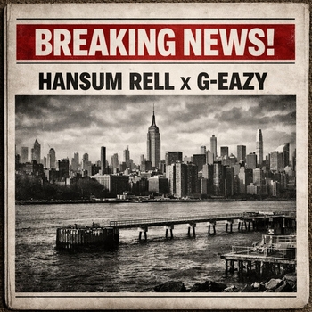 G-Eazy - Breaking News